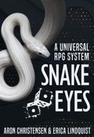 Snake Eyes: A universal RPG system 1643190601 Book Cover