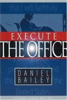 Execute the Office 1570722838 Book Cover