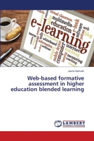 Web-based formative assessment in higher education blended learning 6139835038 Book Cover