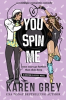 You Spin Me 1737038307 Book Cover