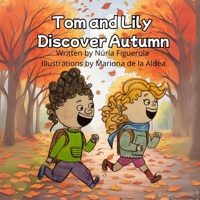 Tom and Lily Discover Autumn B0FS7P1CGQ Book Cover