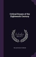 Critical Essays of the Eighteenth Century 1358031118 Book Cover