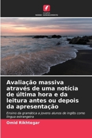 Avaliação massiva através de uma notícia de última hora e da leitura antes ou depois da apresentação (Portuguese Edition) 6209894399 Book Cover