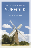 The Little Book of Suffolk 0750995122 Book Cover