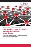 Estrategias para el diseño y construcción de algoritmos 3659040371 Book Cover