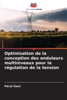 Optimisation de la conception des onduleurs multiniveaux pour la régulation de la tension (French Edition) 6209836607 Book Cover