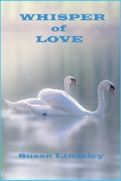 Whisper of Love 1733404449 Book Cover