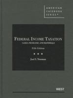 Federal Income Taxation, Cases, Problems, and Materials 0314271716 Book Cover