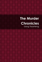 The Murder Chronicles 1312280719 Book Cover