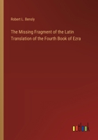 The Missing Fragment of the Latin Translation of the Fourth Book of Ezra 3385220300 Book Cover
