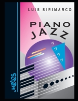 Piano Jazz: El género musical del siglo XIX y XX completo en un solo libro B08KQ8K89C Book Cover