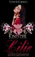 Kind der Lilie: Letzte Gefährtin 374817389X Book Cover