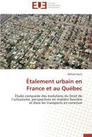 Étalement Urbain En France Et Au Québec 3841795528 Book Cover