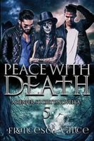 Peace With Death: A Reaper Society Novella 1723740055 Book Cover