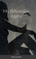 The Alphas A Billionaire 1716372674 Book Cover