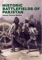 Historic Battlefields of Pakistan 0195978978 Book Cover