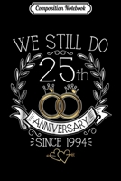 Composition Notebook: We Still DO 30 Years Wedding Anniversary Couple Gift Journal/Notebook Blank Lined Ruled 6x9 100 Pages 1673621678 Book Cover