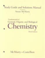 Fundamentals of General, Organic, and Biological Chemistry--Study Guide & Solutions Manual 0139185259 Book Cover