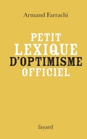 Petit lexique d'optimisme officiel 2213632049 Book Cover