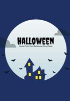 Halloween: Create Your Own Halloween Story Book, 100 Pages, Boo Blue 1976266920 Book Cover