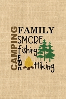 Camping Family Smore Fishing Fun Hiking: Notebook Journal Composition Blank Lined Diary Notepad 120 Pages Paperback Paper Texture Smore 1671348591 Book Cover