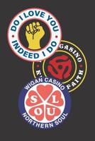 Do I love you Indeed I do: For creative writing, making lists, scheduling, organizing and Recording your thoughts. 1097412423 Book Cover