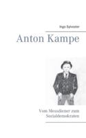 Anton Kampe: Vom Messdiener zum Sozialdemokraten (German Edition) 3751971173 Book Cover