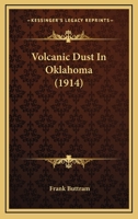 Volcanic Dust in Oklahoma 0548827117 Book Cover