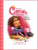 Princess Cupcake Jones and the Dance Recital 0990998673 Book Cover