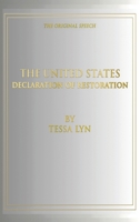 The United States Declaration of Restoration B0GKSRDMW4 Book Cover