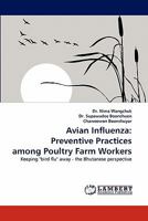 Avian Influenza: Preventive Practices Among Poultry Farm Workers 3844304339 Book Cover