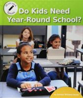 Do Kids Need Year-Round School? 1599539314 Book Cover