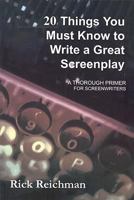 20 Things You Must Know to Write a Great Screenplay 0971534470 Book Cover