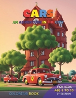 Cars - An adventure in the city - Coloring book: An adventure in the city B0CSXM5T6C Book Cover