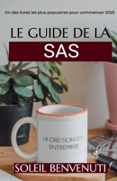 Le Guide de la SAS (French Edition) B0DQRGWW7C Book Cover