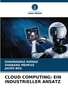 CLOUD COMPUTING: EIN INDUSTRIELLER ANSATZ 6206141470 Book Cover