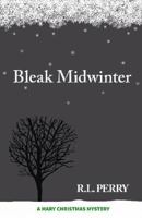 Bleak Midwinter: A Mary Christmas Mystery 1681570270 Book Cover