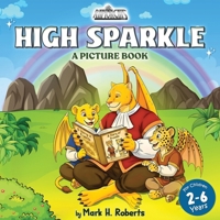 HIGH SPARKLE A Picture Book B0H4Q2J8K7 Book Cover