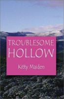 Troublesome Hollow 1588516261 Book Cover