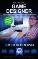 How to Become a Game Designer 190922961X Book Cover