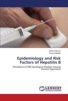 Epidemiology and Risk Factors of Hepatitis B 3848482304 Book Cover