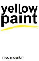 Yellow Paint 1983856134 Book Cover