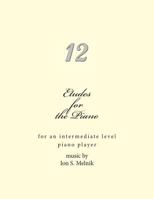 Etudes for the Piano: for an intermediate level piano player 1492841803 Book Cover