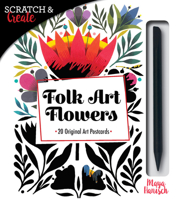Scratch  Create Folk Art Flowers: 20 Original Art Postcards 1631595156 Book Cover