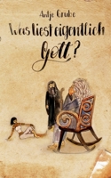 Was liest eigentlich Gott? 3749758921 Book Cover