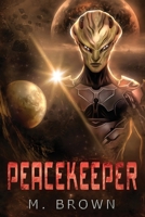 Peacekeeper B0FCBCSKRD Book Cover