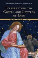 Interpreting the Gospel and Letters of John: An Introduction 0802873383 Book Cover