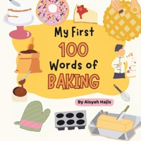 My First 100 Words of Baking B0FQQ1YGYY Book Cover