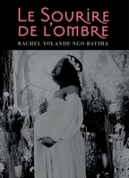 Le Sourire de l'ombre (French Edition) B0FH3WS2GC Book Cover