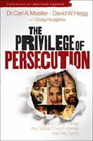 The Privilege of Persecution: 0802454178 Book Cover